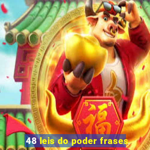 48 leis do poder frases